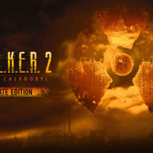 S.T.A.L.K.E.R. 2: Heart of Chornobyl - Ultimate Edition (Europe)